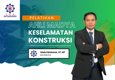 AHLI MADYA KESELAMATAN KONSTRUKSI